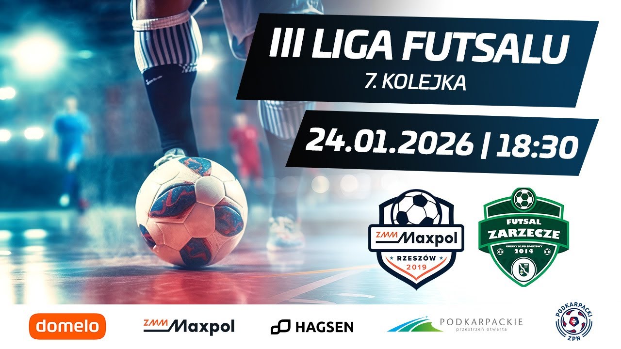 🔴[NA ŻYWO] ZMM MAXPOL RZESZÓW - GKS FUTSAL ZARZECZE | 7 kolejka III Ligi Futsalu | 24.01.2026 18:30