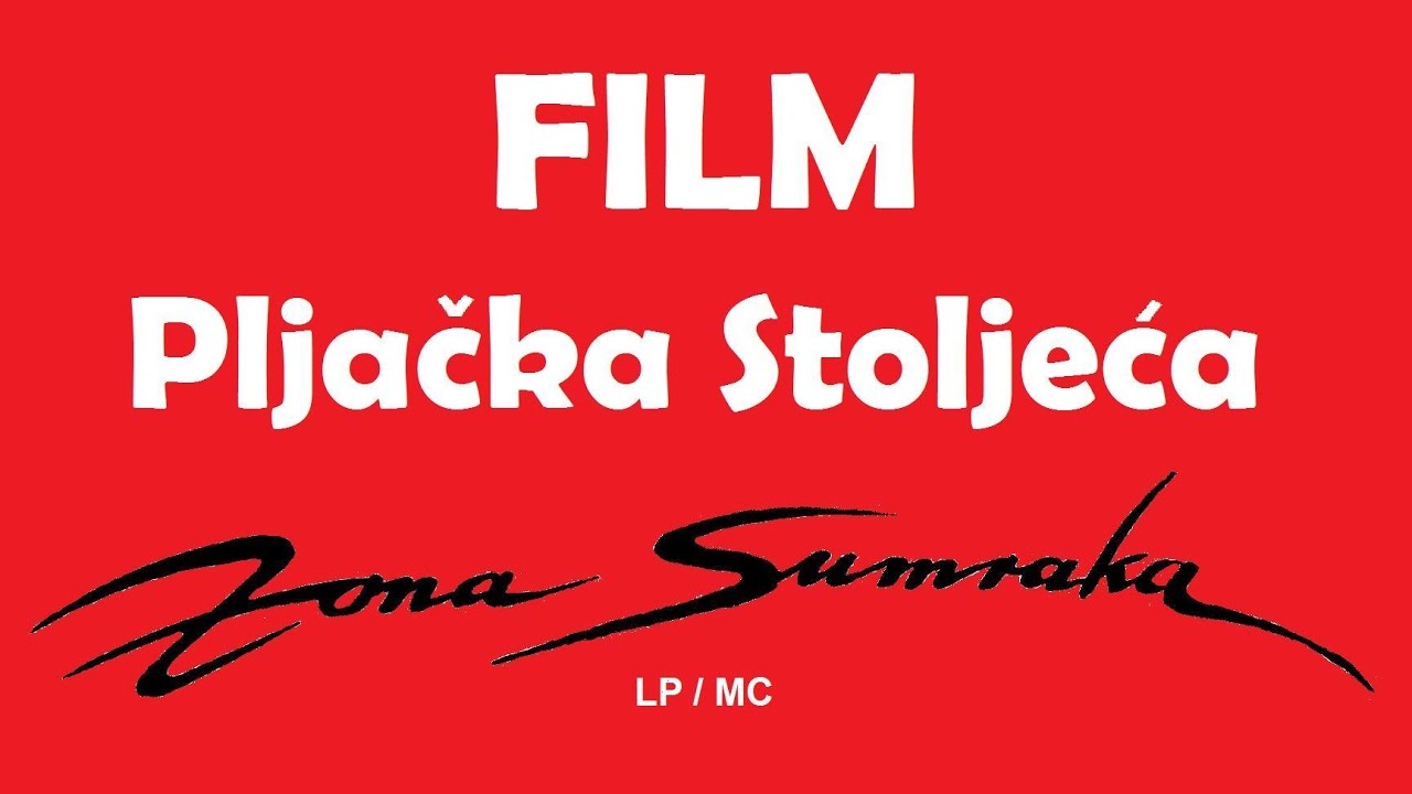 Film - Pljačka Stoljeća