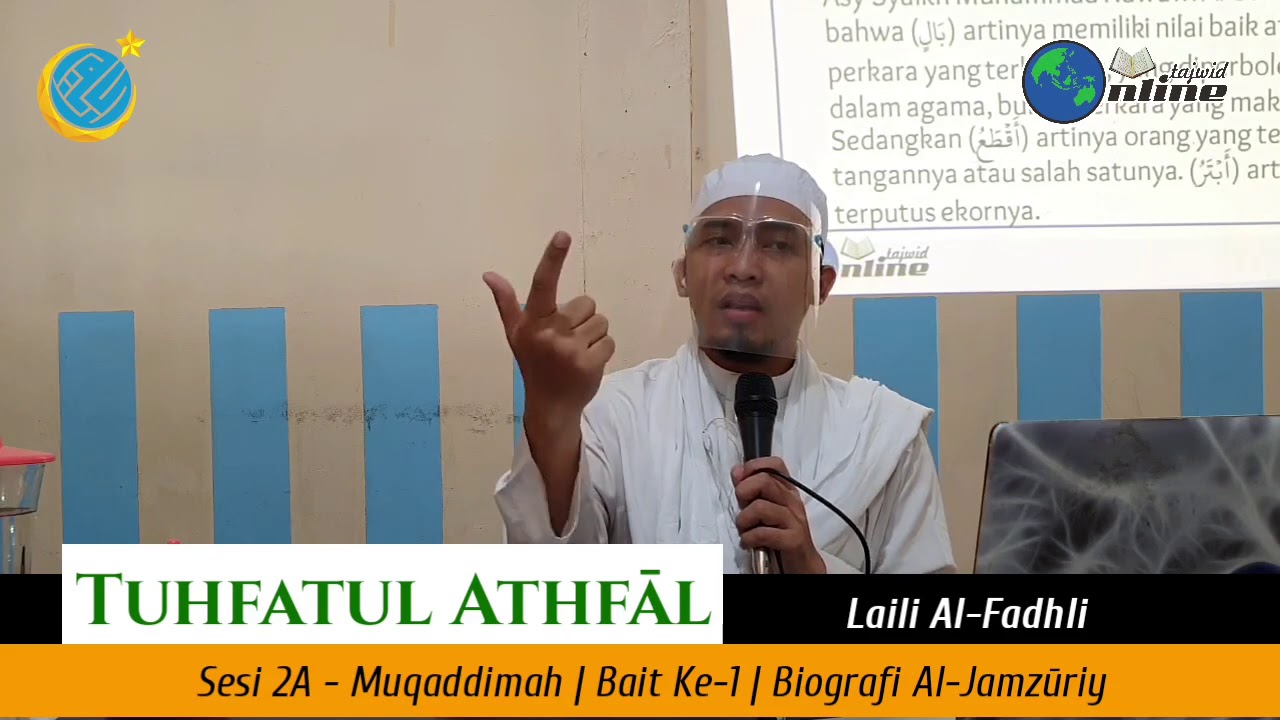 Tajwid Tuhfatul Athfal 2A | Bait 1 Biografi Sulaiman Al-Jamzuri