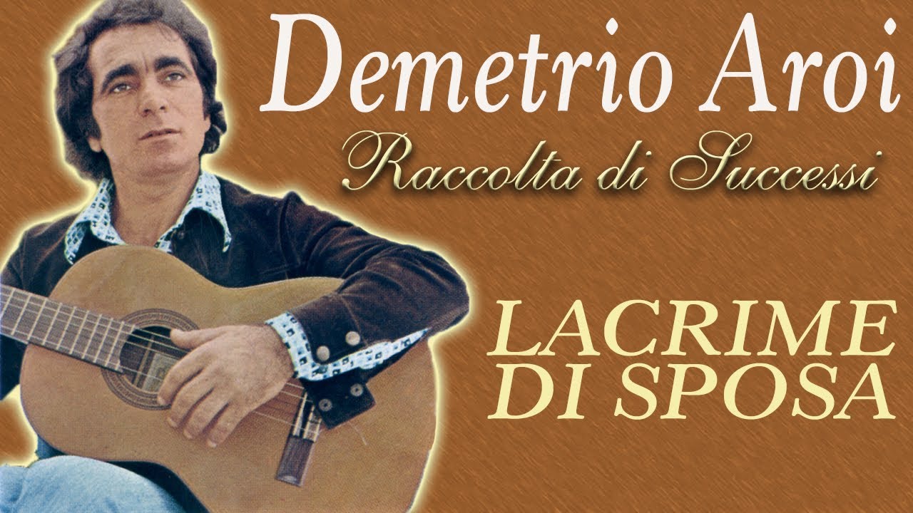 Demetrio Aroi - Lacrime di Sposa