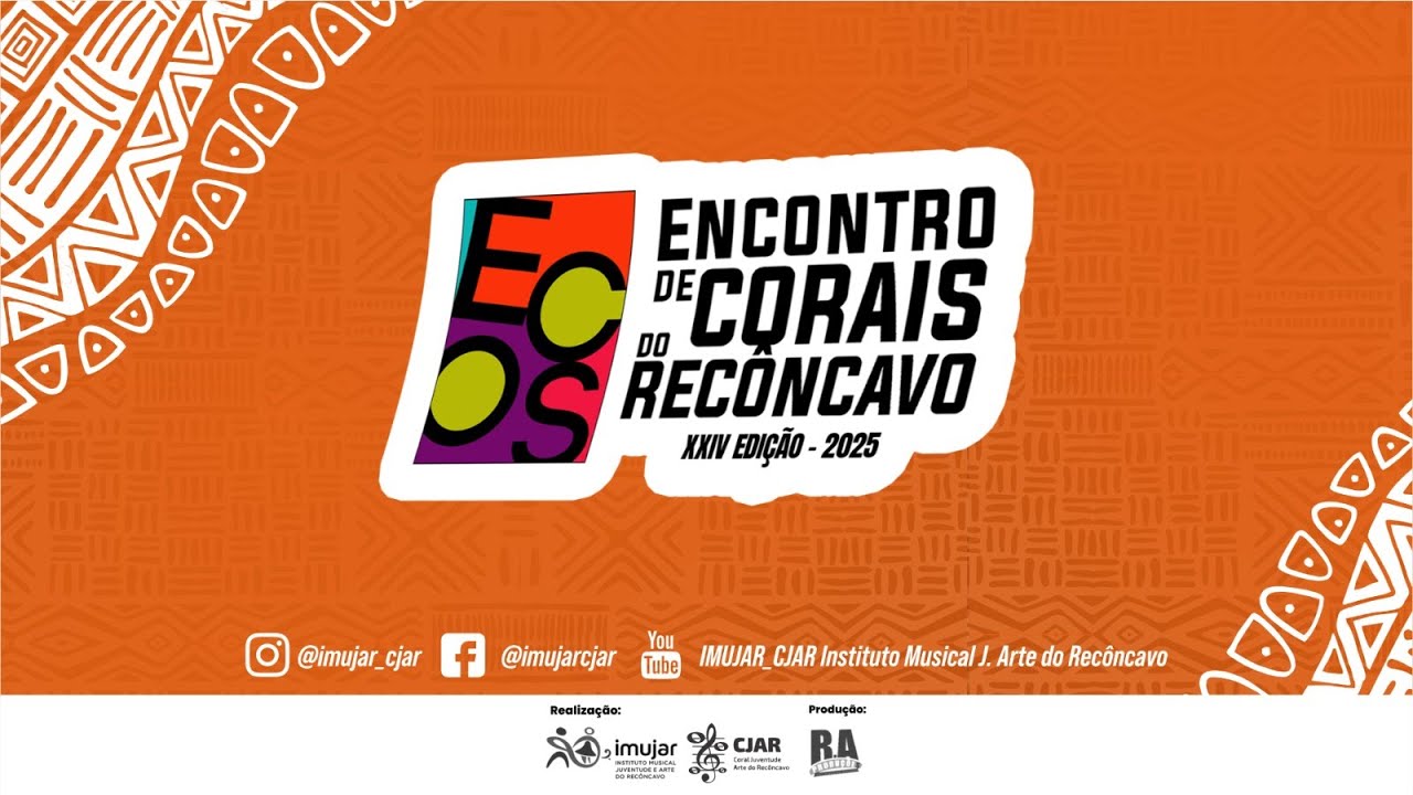 XXIV ECOS - ENCONTRO DE CORAIS DO RECÔNCAVO - 15 DE NOVEMBRO