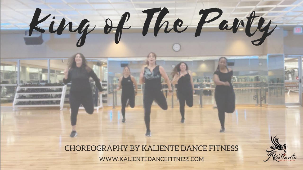 King of the Party | Kaliente Dance Fitness