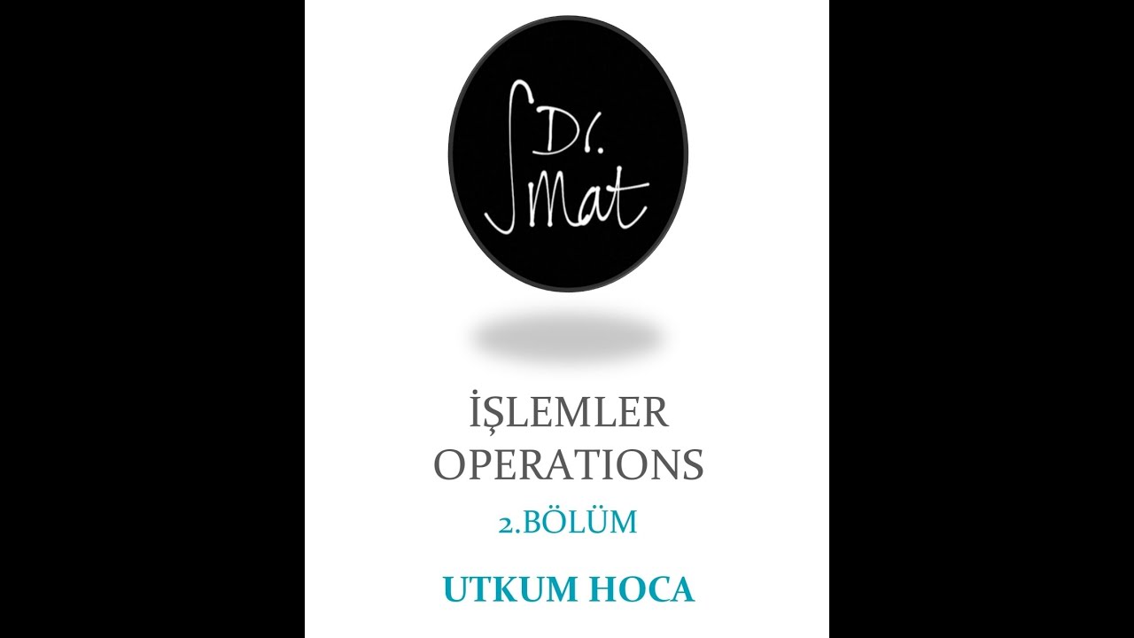 YÖS - IQ -İŞLEMLER/OPERATIONS (2)  ZOR SORULAR UTKUM HOCA
