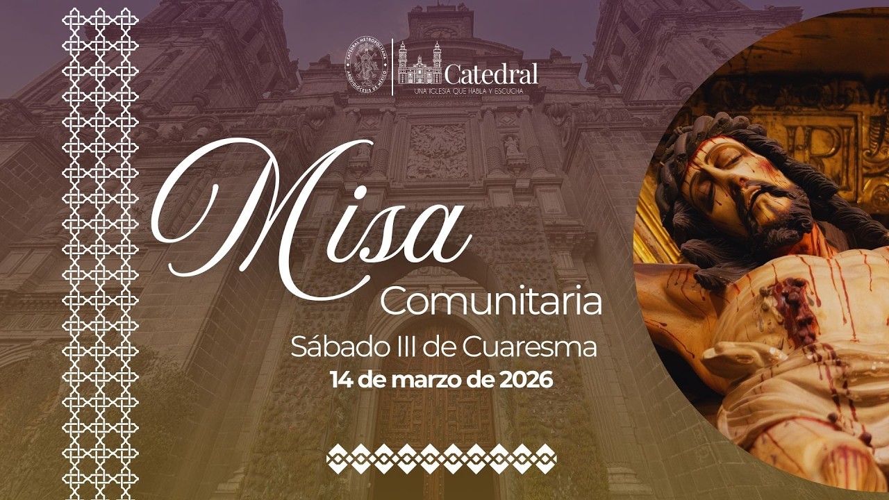 🔴 En vivo - Misa Dominical - IV Domingo de Cuaresma - 15 nde marzo de 2026