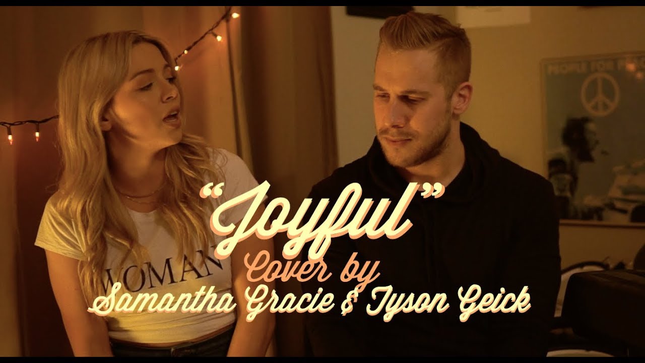 Joyful - X Ambassadors (Cover by Samantha Gracie & Tyson Geick)