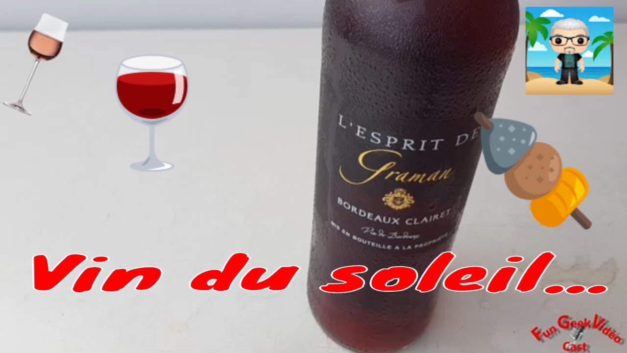 Présentation & Dégustation Vin Rose Esprit de Graman
