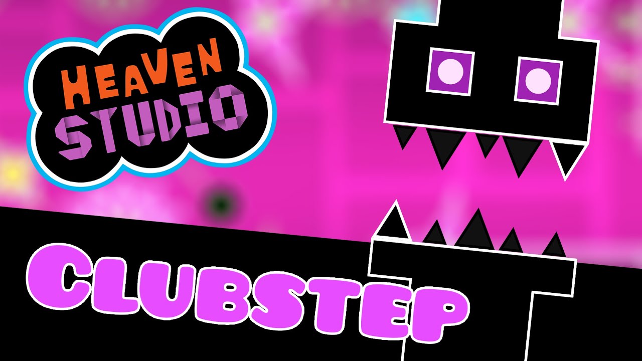 Clubstep / Heaven Studio Custom Remix