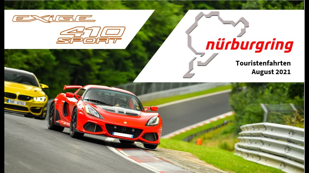 Nürburgring Nordscheife - Dépucelage Lotus Exige v6 410 20th - Août 2021 - under8