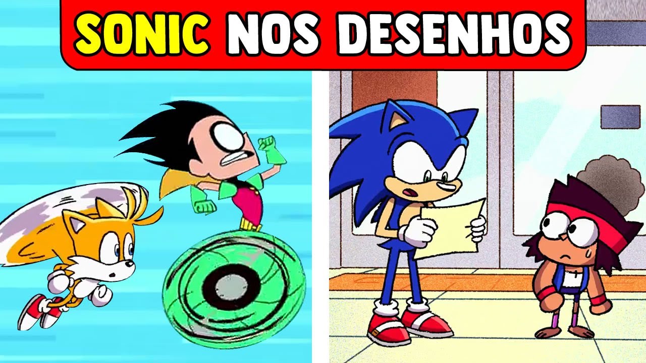 12 VEZES QUE O SONIC APARECEU EM OUTROS DESENHOS