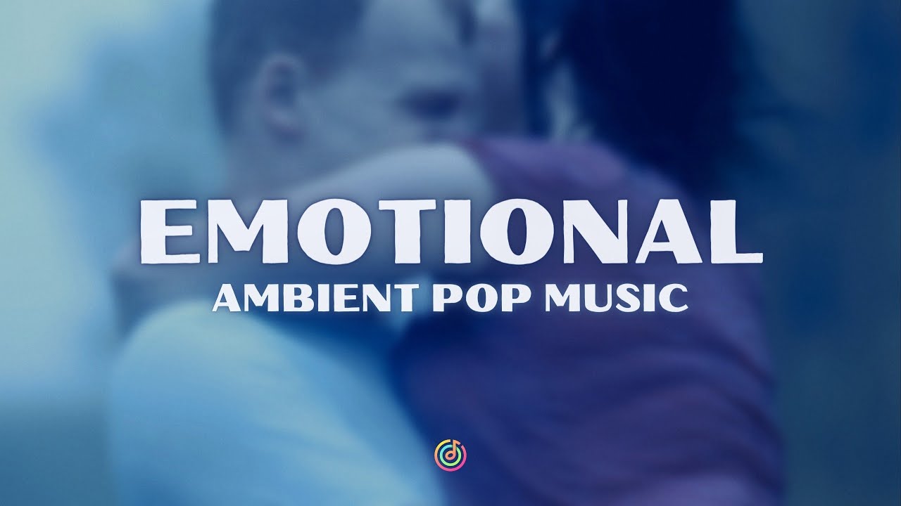Emotional Ambient Pop Music | Hold On