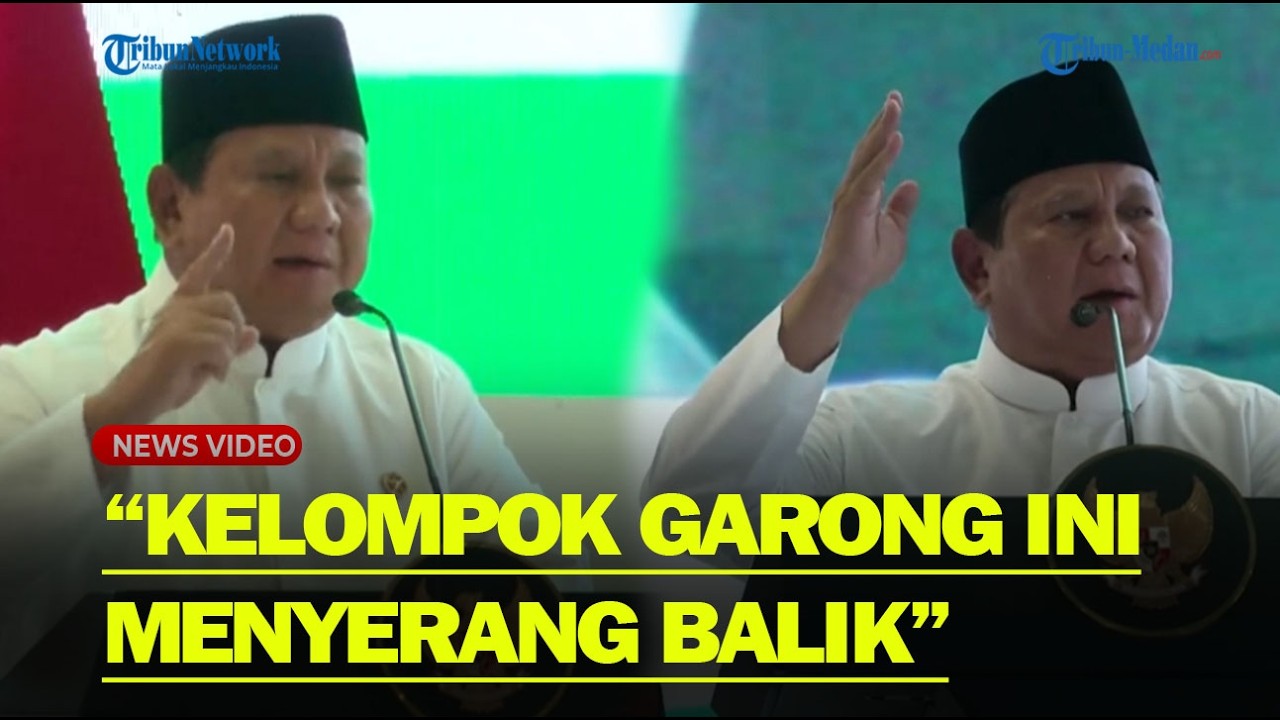 BERAPI-API❗ PRABOWO Sebut Ada Kelompok yang Selalu Ingin Buat Kerusuhan : Pecah Belah