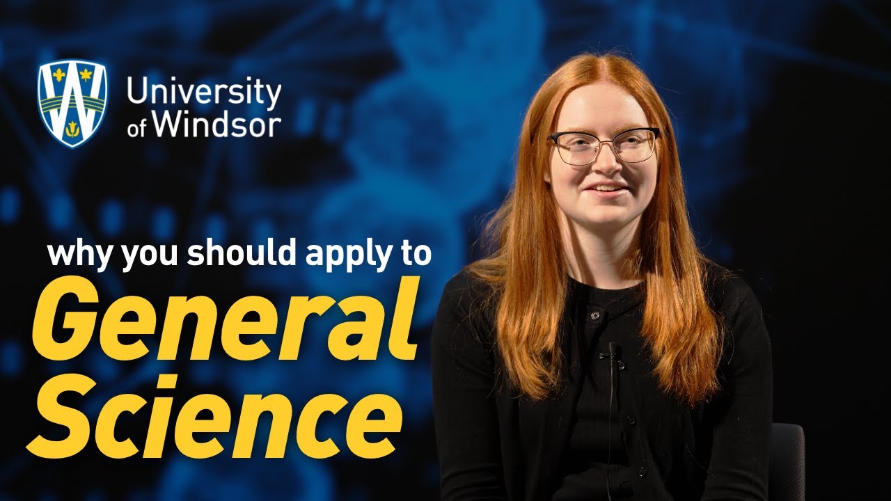 General Science @ UWindsor