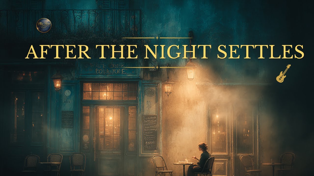 After the Night Settles | Late Night Emotional Blues - Blue Hour Café Session (Vol. 2)