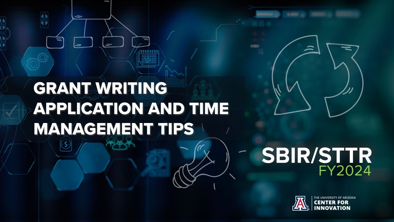 SBIR/STTR Grant Writing Application and Time Management Tips