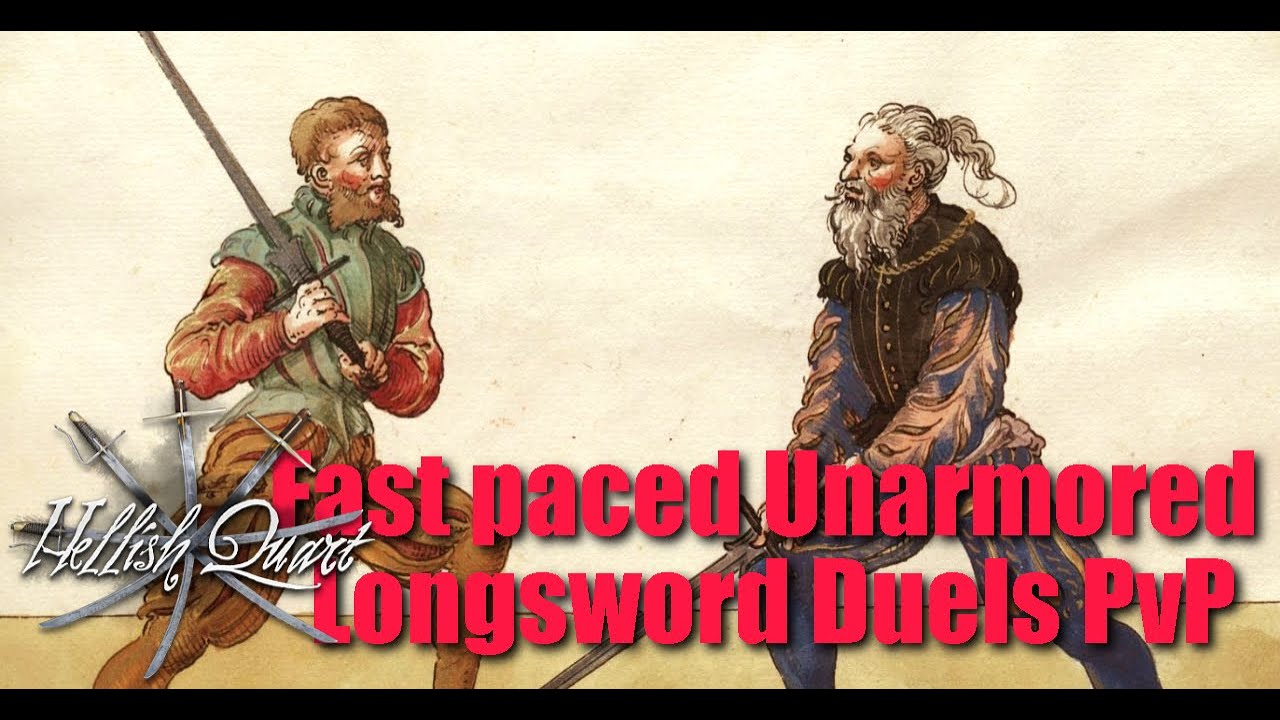 15 mins of Realistic Longsword dueling (ft Meistrocake) -Hellish Quart