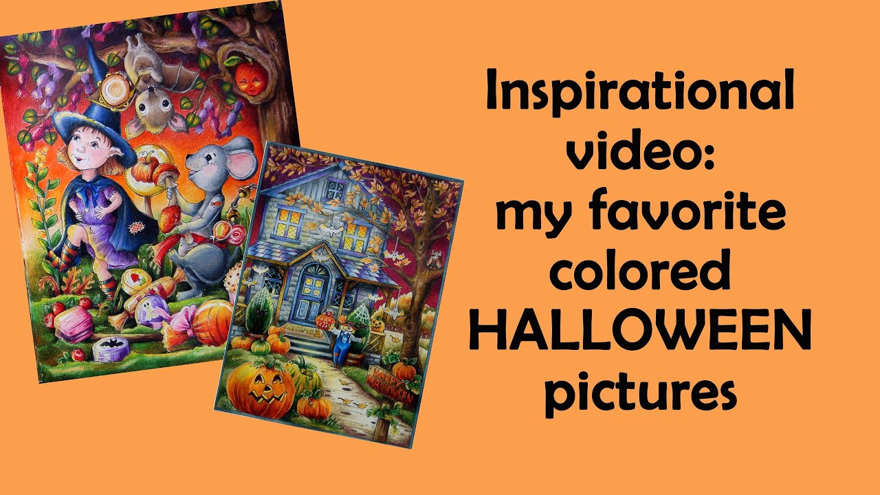 Inspirational video: my favorite colored Halloween pictures #halloween #coloringbook  #adultcoloring