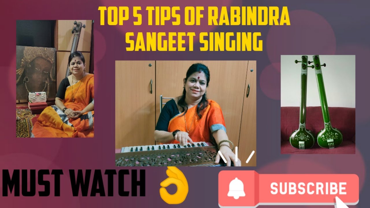 TOP 5 TIPS ON RABINDRA SANGEET&bull;MUSIC TUTORIAL---DEBJANI MUKHOPADHYAY #Banglavlog