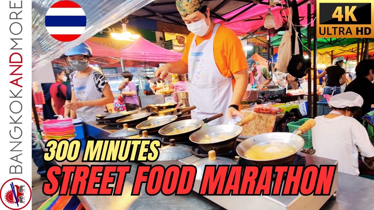 WORLD MARKET BANGKOK 🇹🇭 | 300 Minutes (5 Hours) Street Food Marathon (4K)