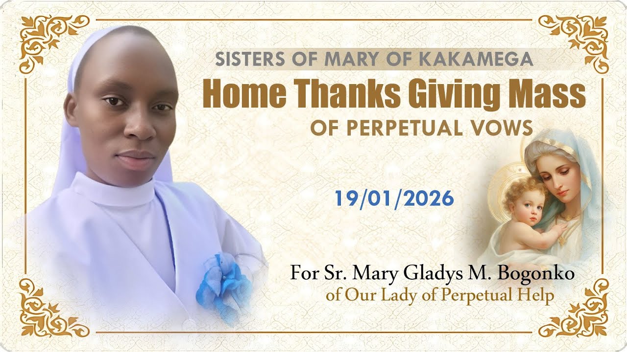 HOME THANKS GIVING MASS :SR.MARY GLADYS M.BOGONGO