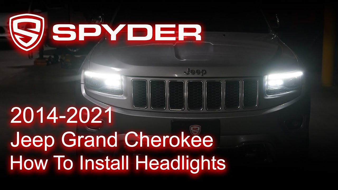Spyder Auto Installation: 2014-2021 Jeep Grand Cherokee Headlights