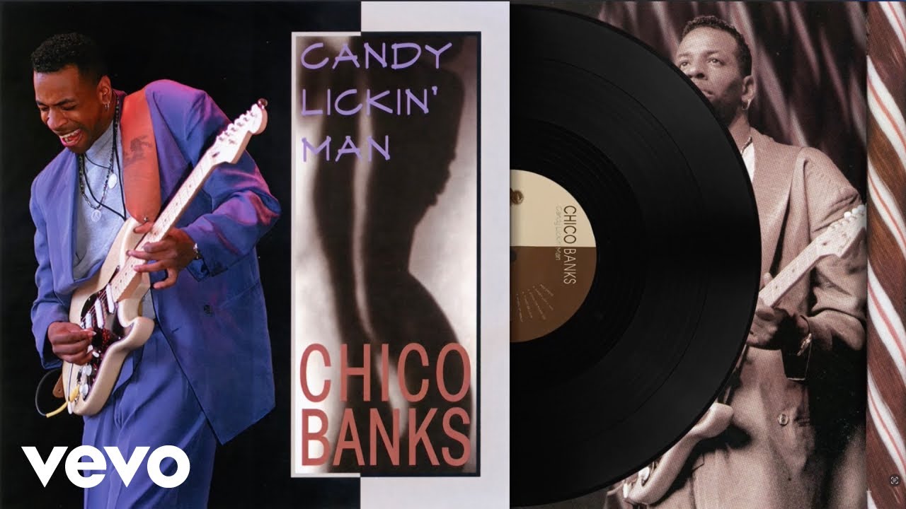 Chico Banks - Candy Lickin' Man