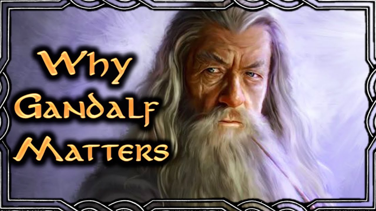 Gandalf: More Than Just a Wizard - Tolkien Lore Video