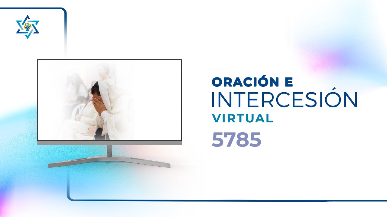 Reunión mensual de #oración e #intercesión VIRTUAL - 26 Marzo 2025