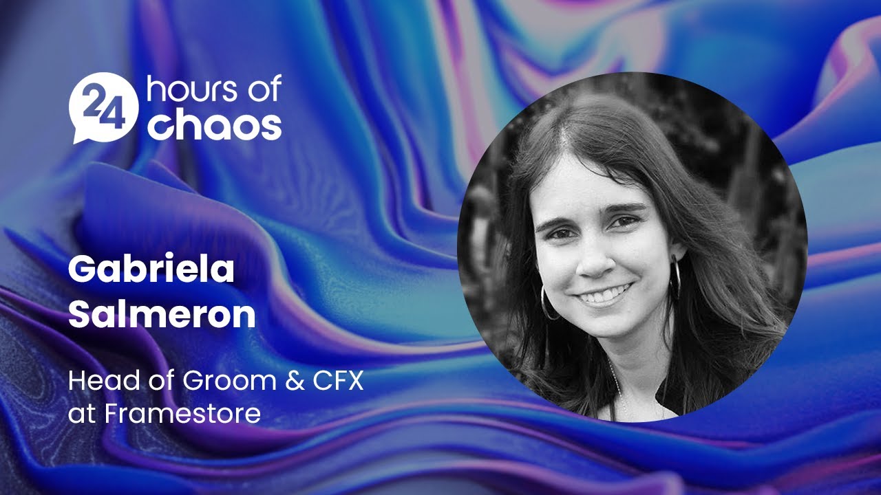 The Technology Behind CG Creatures - Gabriela Salmeron | 24 Hours Of Chaos 2021