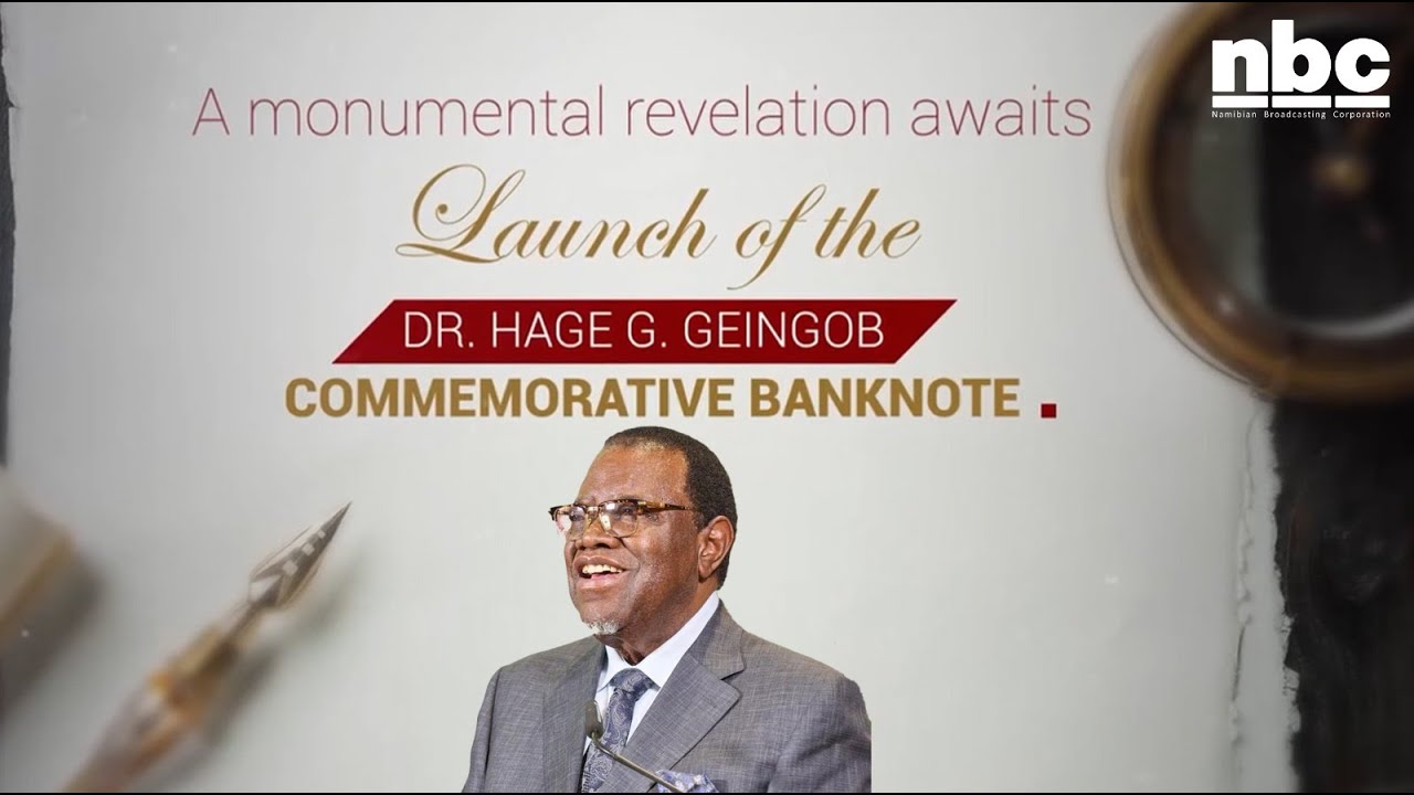 DR. HAGE G. GEINGOB COMMEMORATIVE BANKNOTE - 05 MARCH 2025