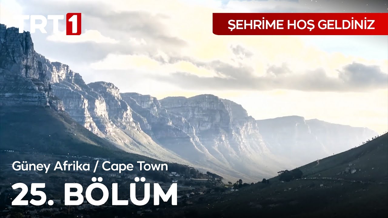 Şehrime Hoş Geldiniz 25. Bölüm | Güney Afrika - Cape Town