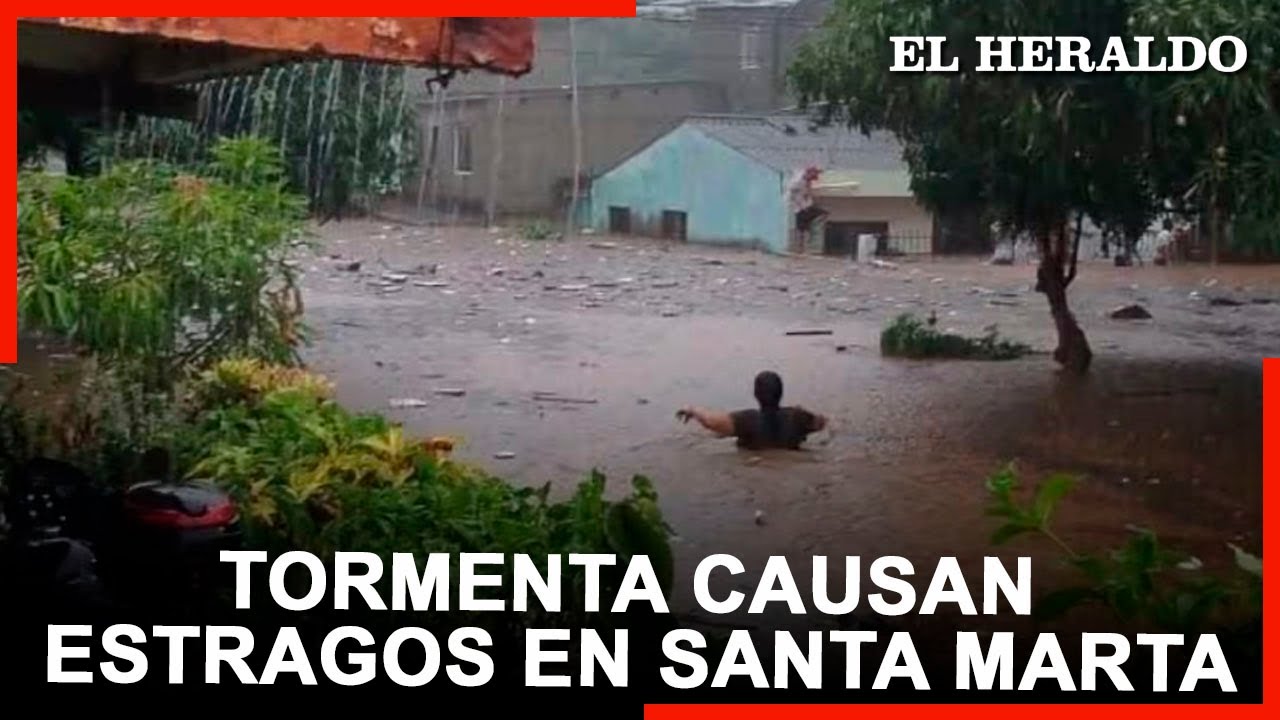 Más de 60 barrios afectados tras 4 horas de lluvias en Santa Marta alerta naranja por posibles creci