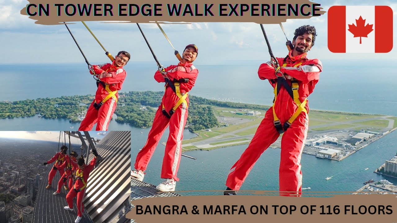 CN TOWER EDGE WALK EXPERIENCE | INDIANS DOING ADVENTURE IN CANADA