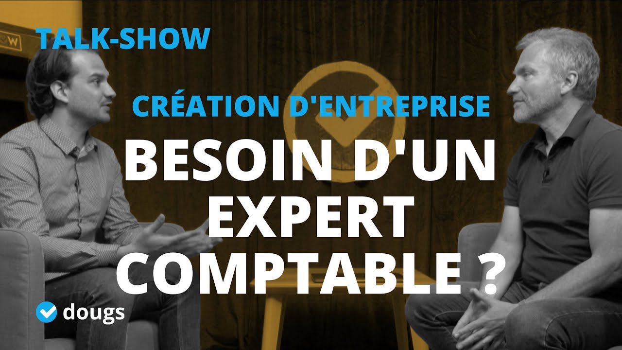 Entrepreneur : avez-vous besoin d'un expert-comptable dès le début ? - #TalkShow EP.9