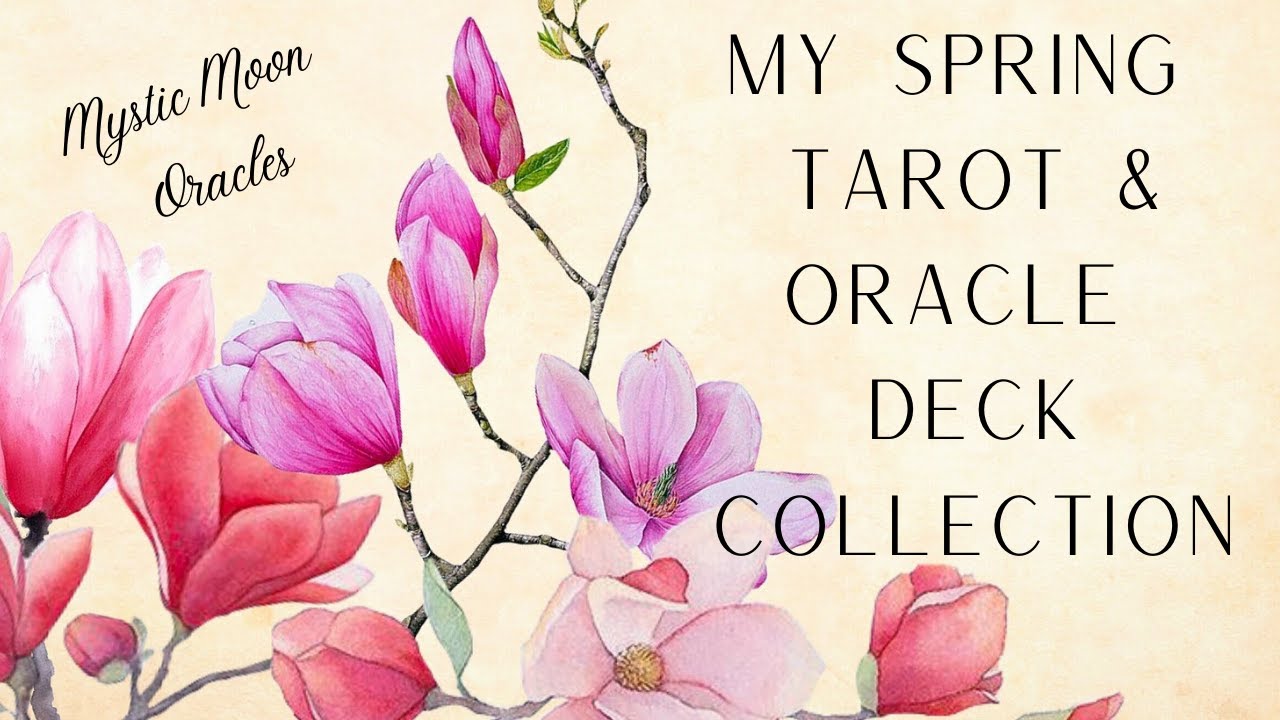 My Spring Tarot & Oracle Card Collection ☀️ Decks that Scream Spring to Me 🌸🌸🌸🌸