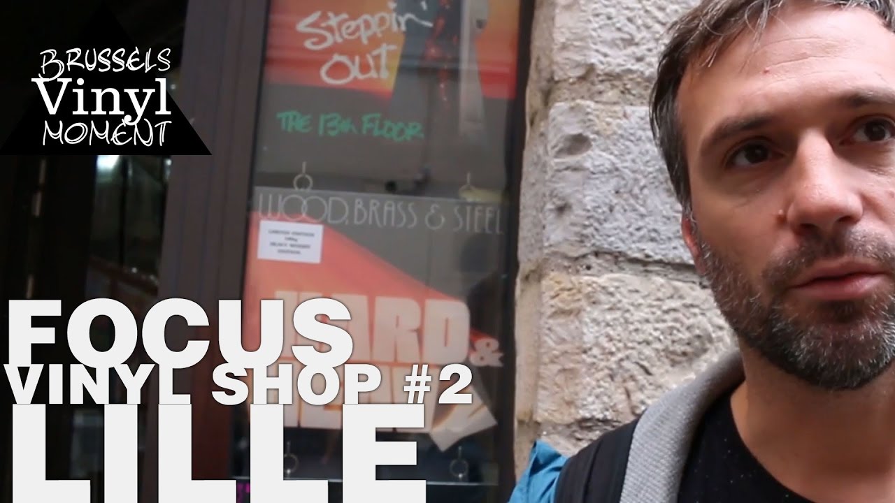 Episode 22 : Vinyl Shop Focus #2 : Lille !