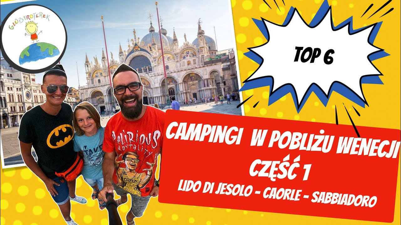 TOP CAMPINGI WENECJA WŁOCHY - część 1 - pokazujemy domki, parcele, plaże, atrakcje i infrastruktu