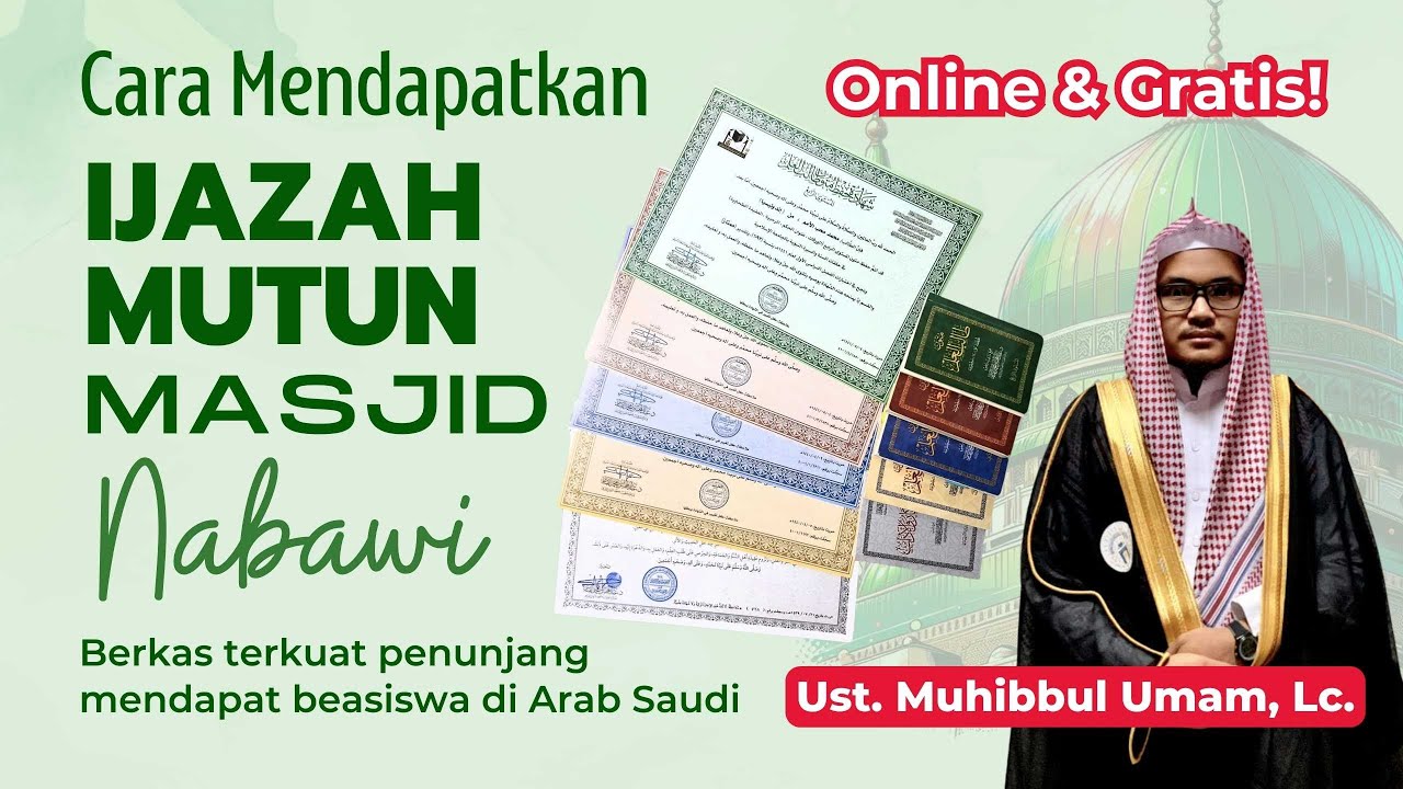 Ijazah Hafalan Mutun Masjid Nabawi, Gimana Cara Dapetinnya? - Ust. Muhibbul Umam, Lc.