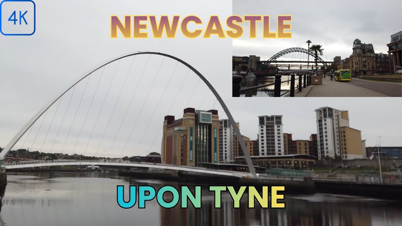 Newcastle Upon Tyne: The Ultimate Walking Tour