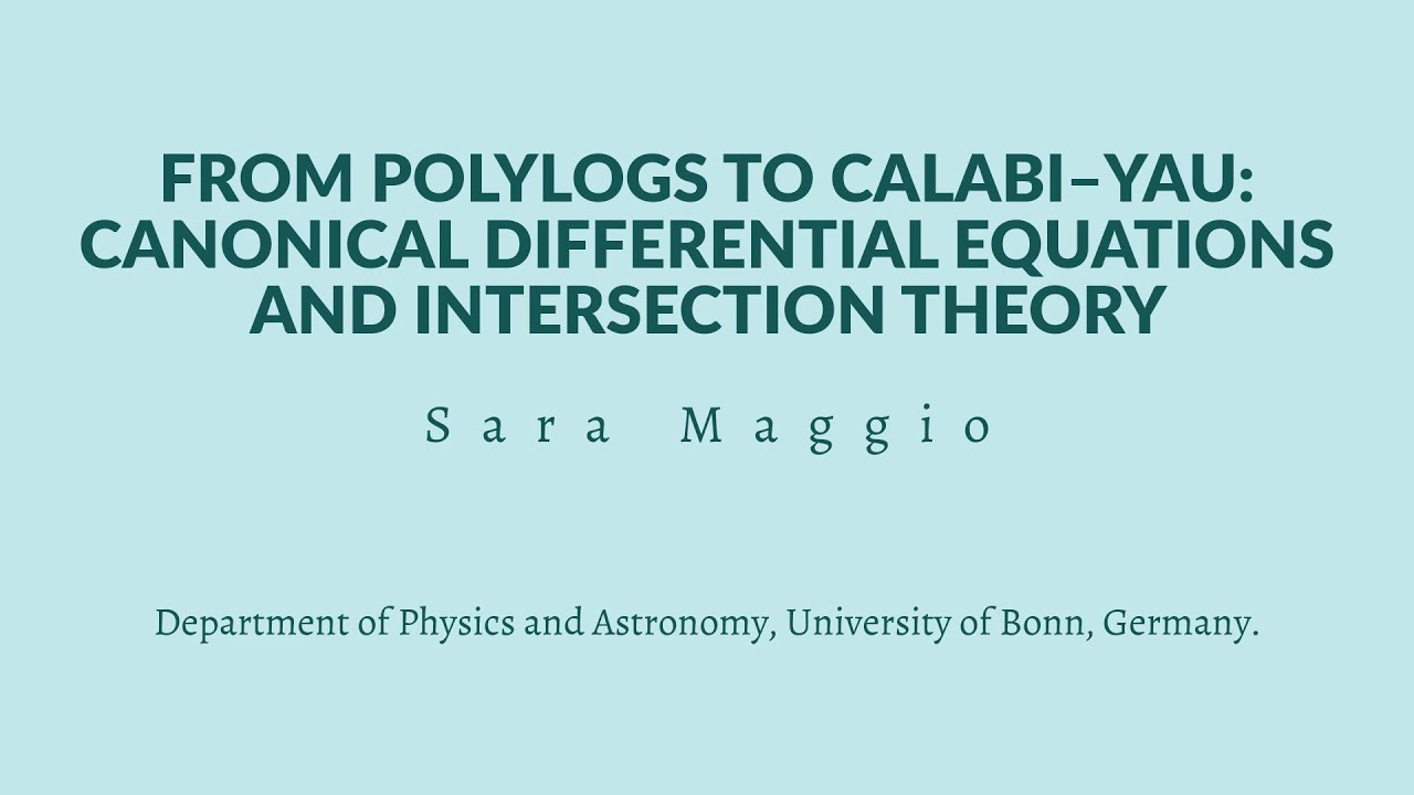 Sara Maggio - From polylogs to Calabi–Yau: canonical differential equations and intersection theory