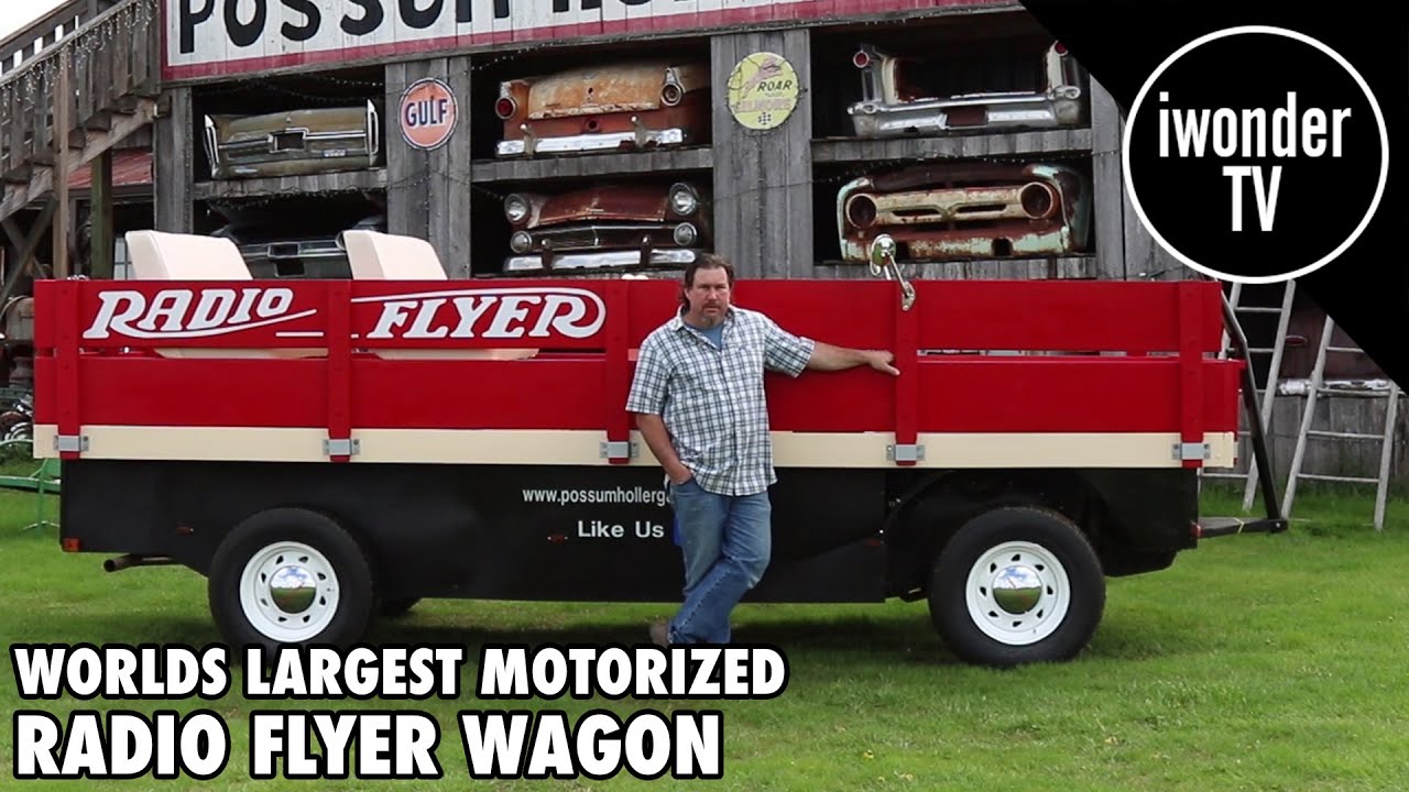 The Worlds Largest And Fastest Motorized Radio Flyer Wagon