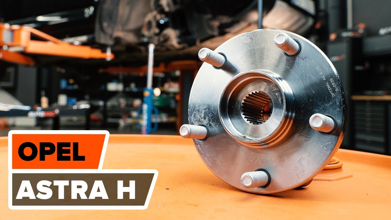 Jak wymienić piastę koła przedniego w OPEL ASTRA H TUTORIAL | AUTODOC