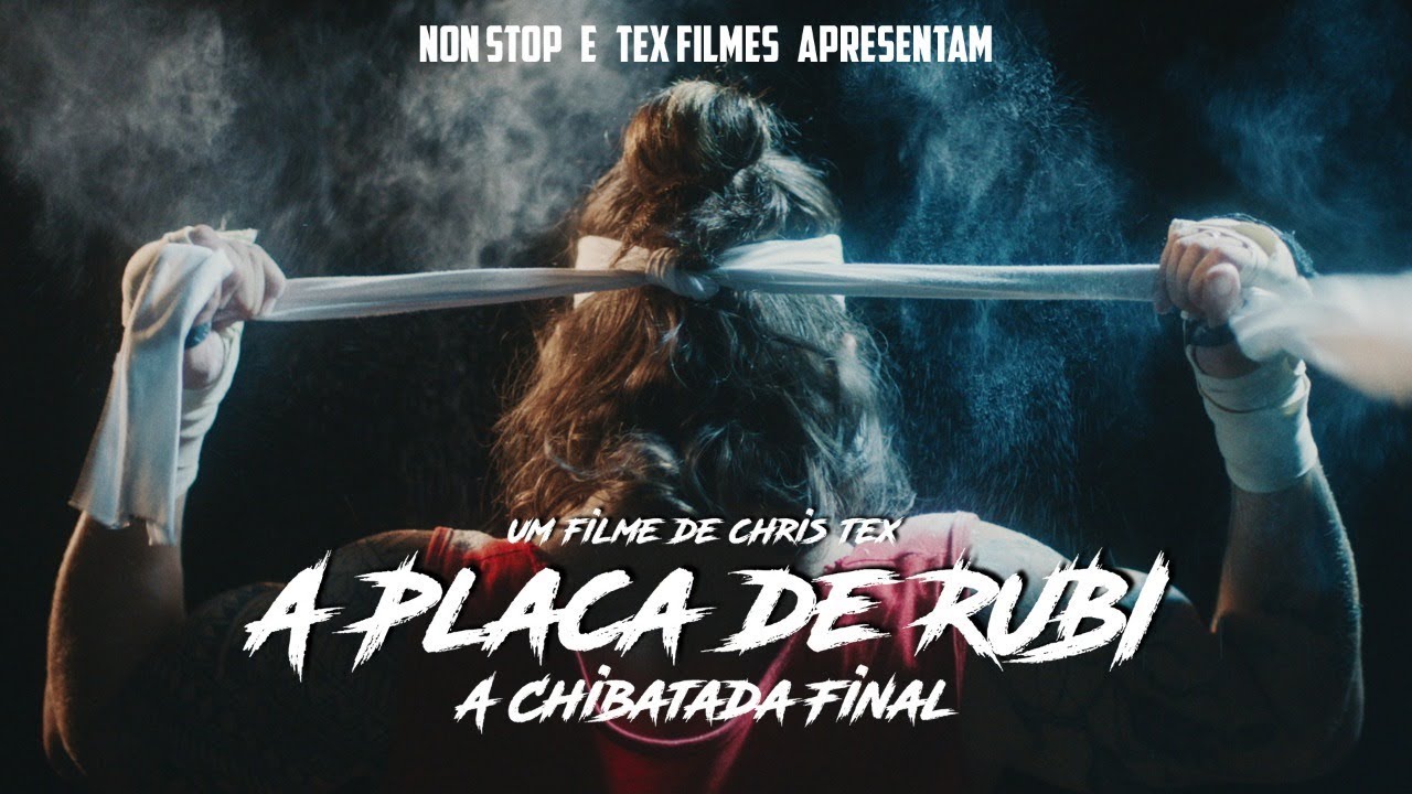 A PLACA DE RUBI - A Chibatada Final (FILME COMPLETO)