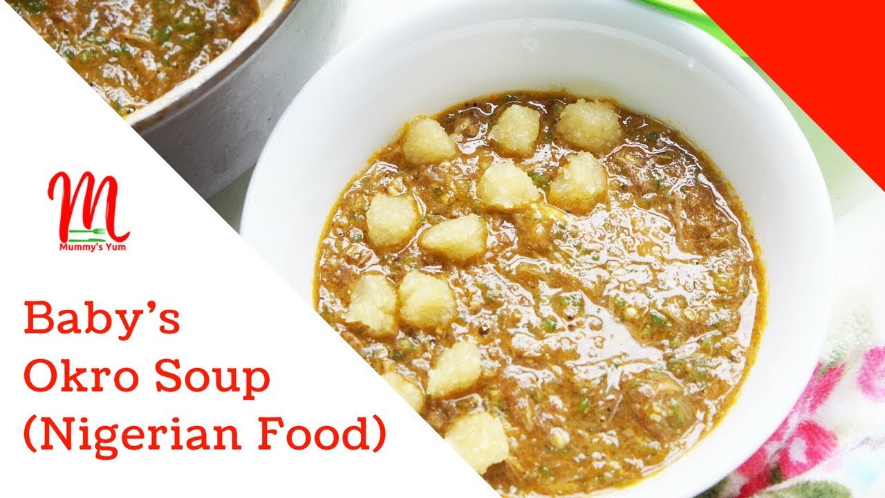 NIGERIAN OKRO SOUP | BABY VERSION