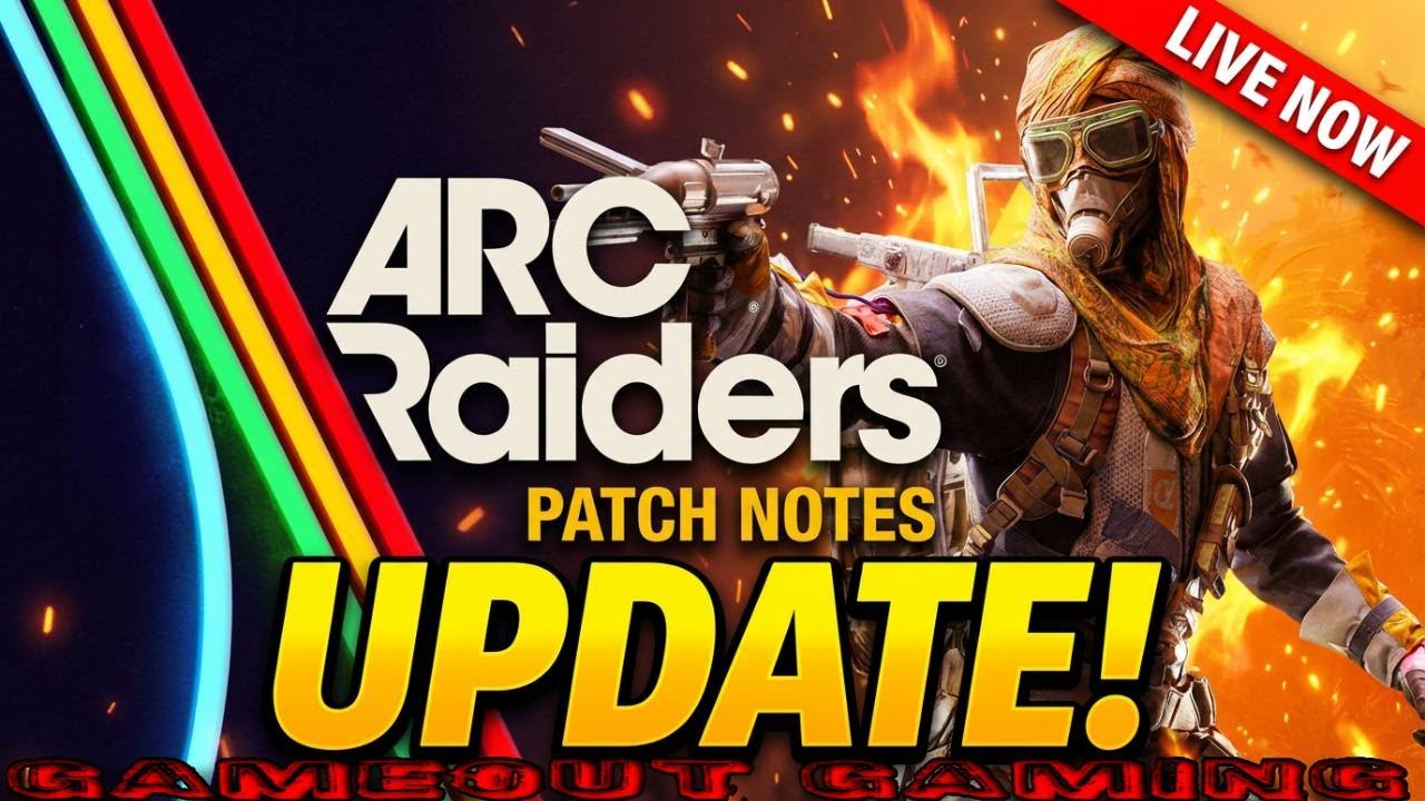 Arc Raiders | NEW PATCH NOTES NEW UPDATE | GAMEOUT GAMING