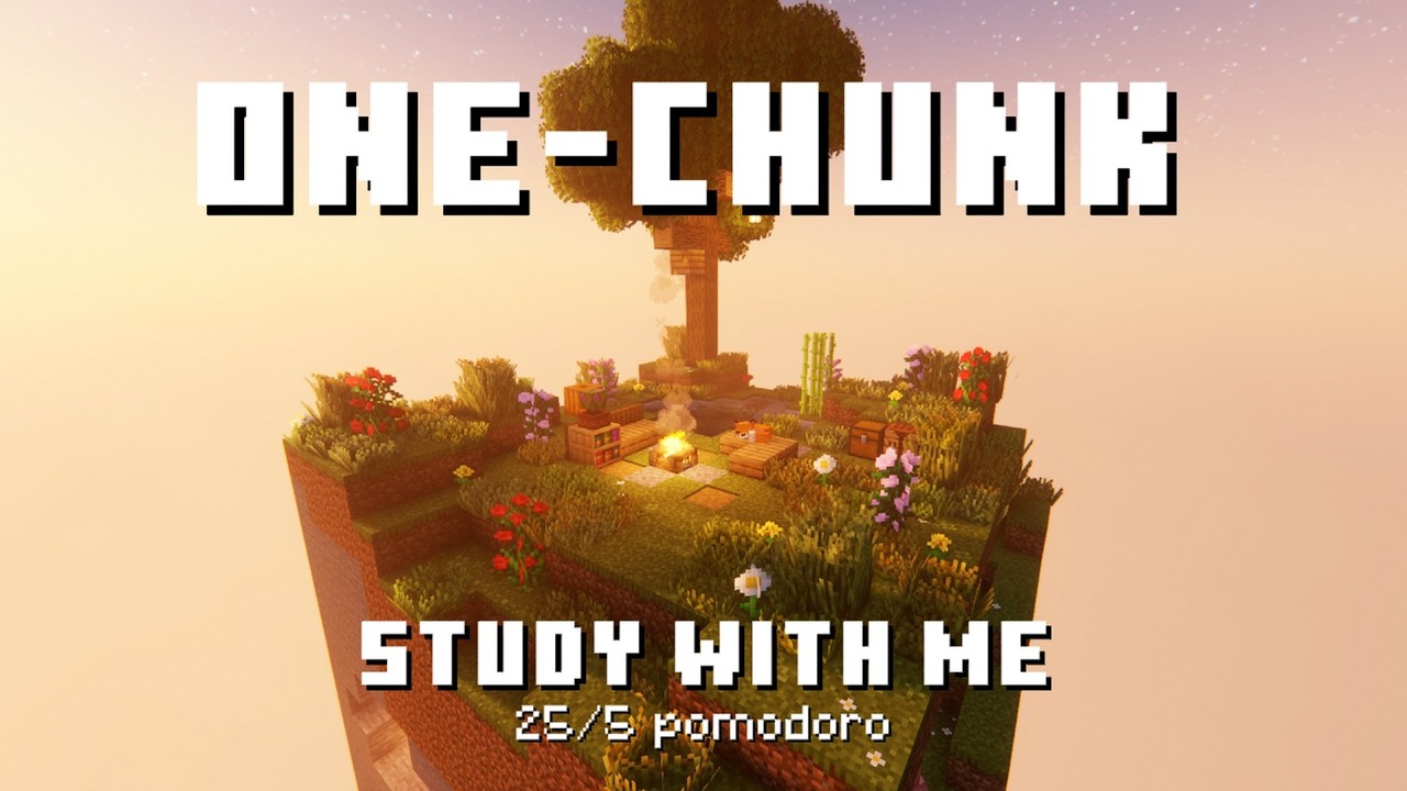 Study with Me in Minecraft | One-Chunk | 25/5 Pomodoro Timer