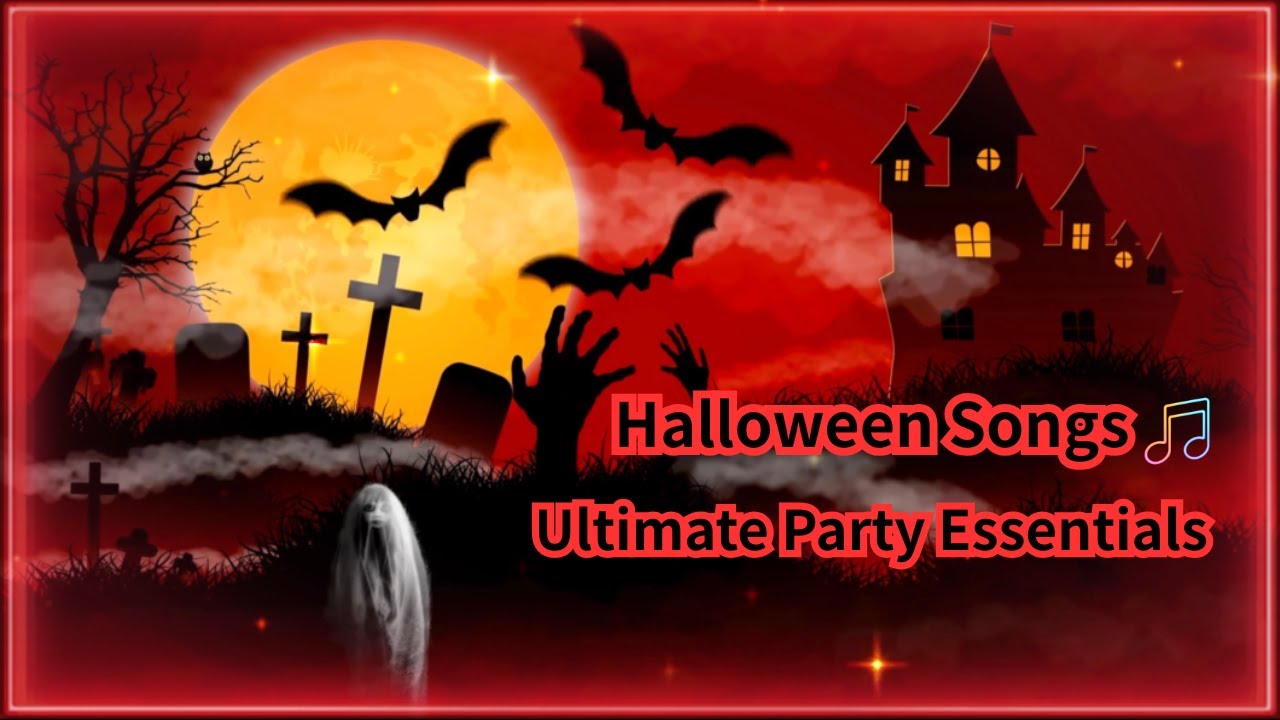 ✅萬聖節 歌曲🎵終極 派對必備. Halloween Songs🎵 Ultimate Party Essentials. เพลงฮาโลวีน🎵 สิ่งสำคัญสำหรับปาร์ตี้