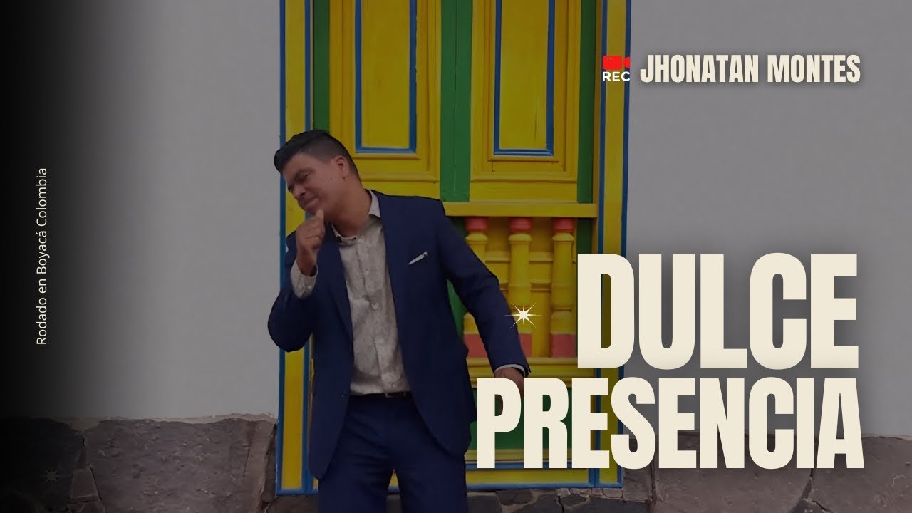 Dulce Presencia - Jhonatan Montes (Video Oficial) Musica Vallenata Cristiana