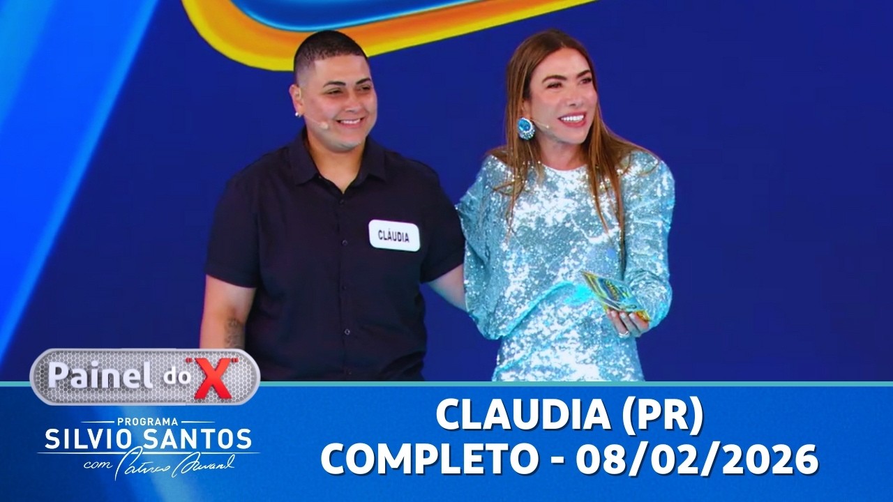 PAINEL DO X | COMPLETO - Cláudia (PR) | Programa Silvio Santos (08/02/2025)