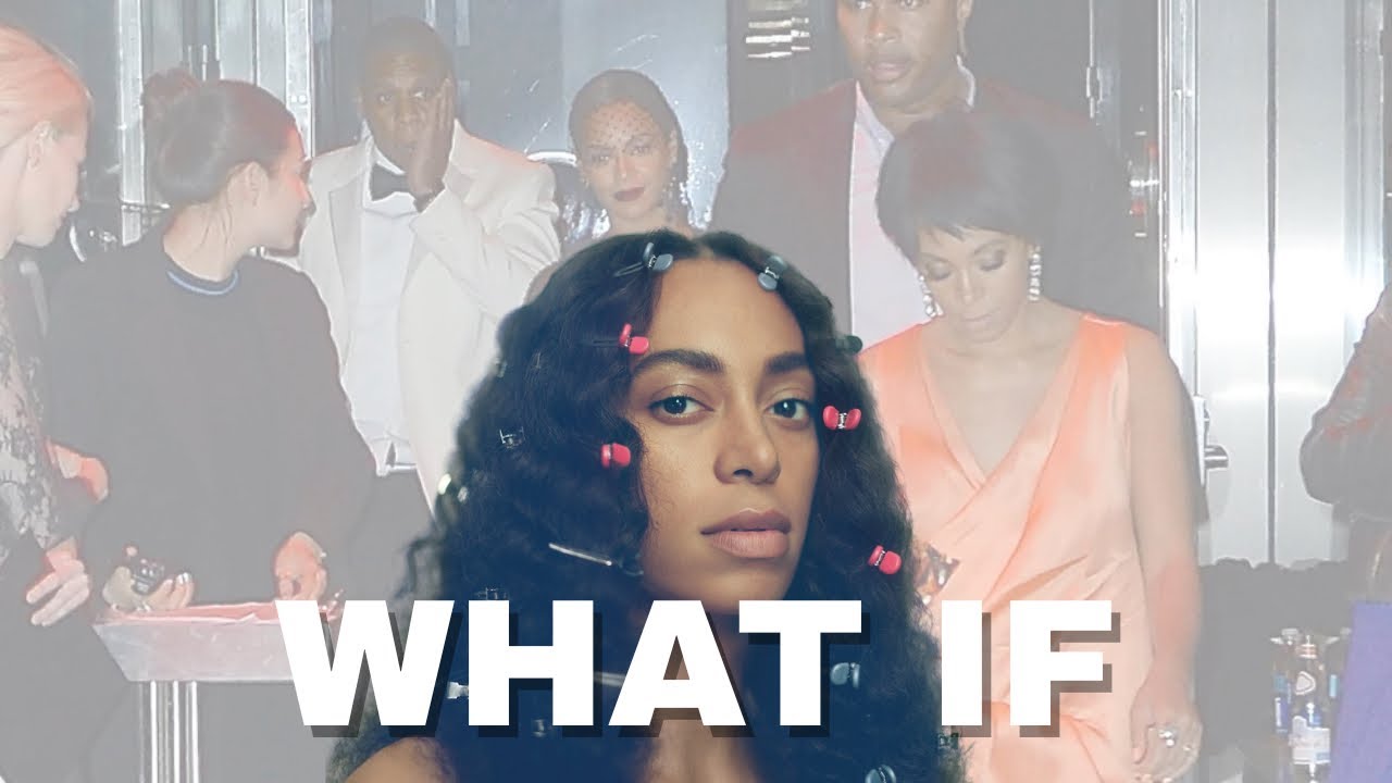 The BIGGEST WHAT IF- Solange Knowles😬🙃