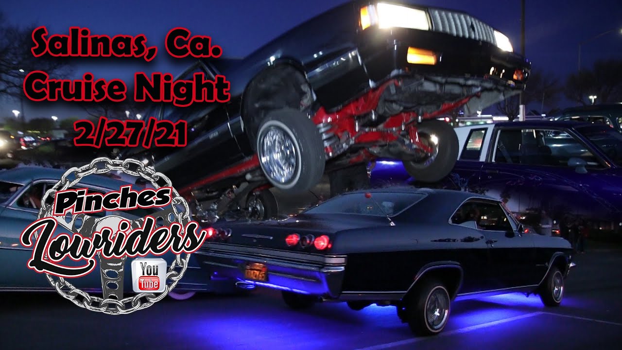Salinas, Ca. Cruise Night 2/27/2021